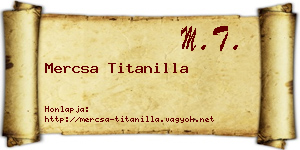 Mercsa Titanilla névjegykártya